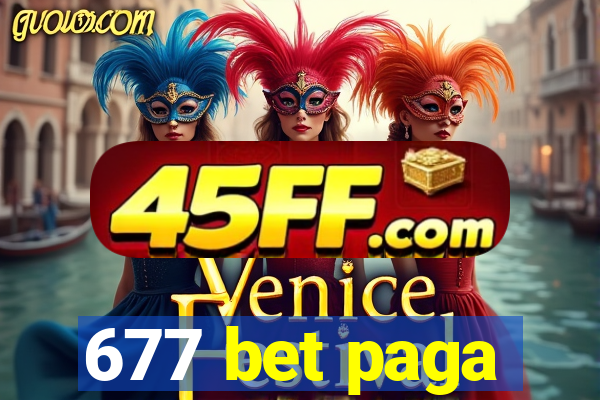 677 bet paga